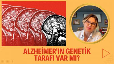 Alzheimer'ın genetik tarafı var mı?