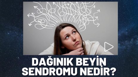 Dağınık beyin sendromu nedir?
