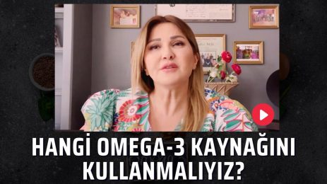 Hangi Omega-3 kaynağını kullanmalıyız?