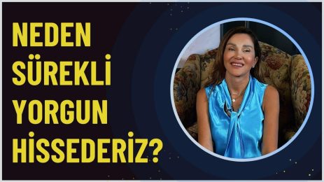 Neden Sürekli Yorgun Hissederiz?