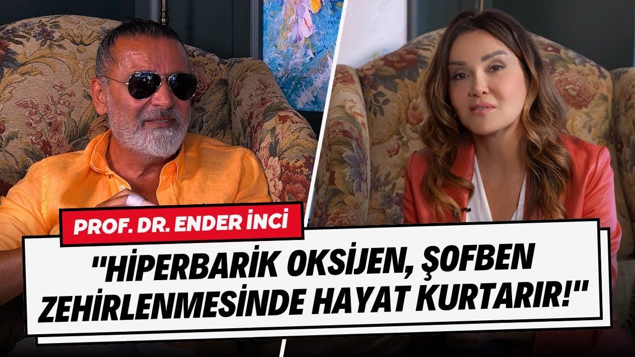 Prof. Dr. Ender İnci: "Hiperbarik Oksijen Tedavisi Şofben Zehirlenmelerinde Hayat Kurtarıcıdır!"